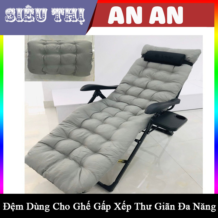 Đệm dùng cho ghế gấp xếp thư giãn đa năng