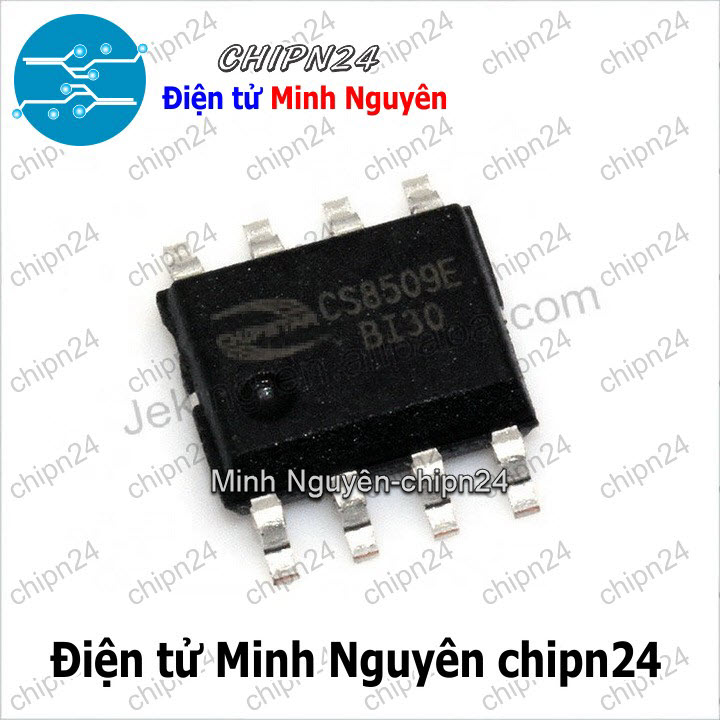 [1 con] (ST) IC Dán CS8509 SOP-8 Hàng Tốt (SMD) (CS8509E 8509) - HH004539
