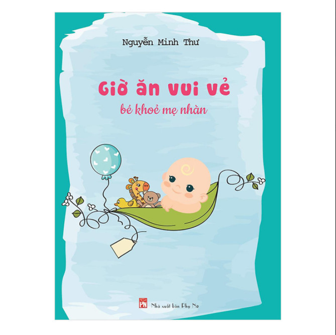[HCM]Giờ Ăn Vui Vẻ Cho Bé Khỏe Mẹ Nhàn