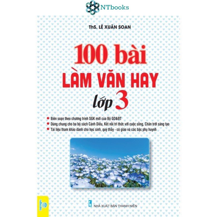 Sách 100 bài làm văn hay lớp 3 - ntbooks