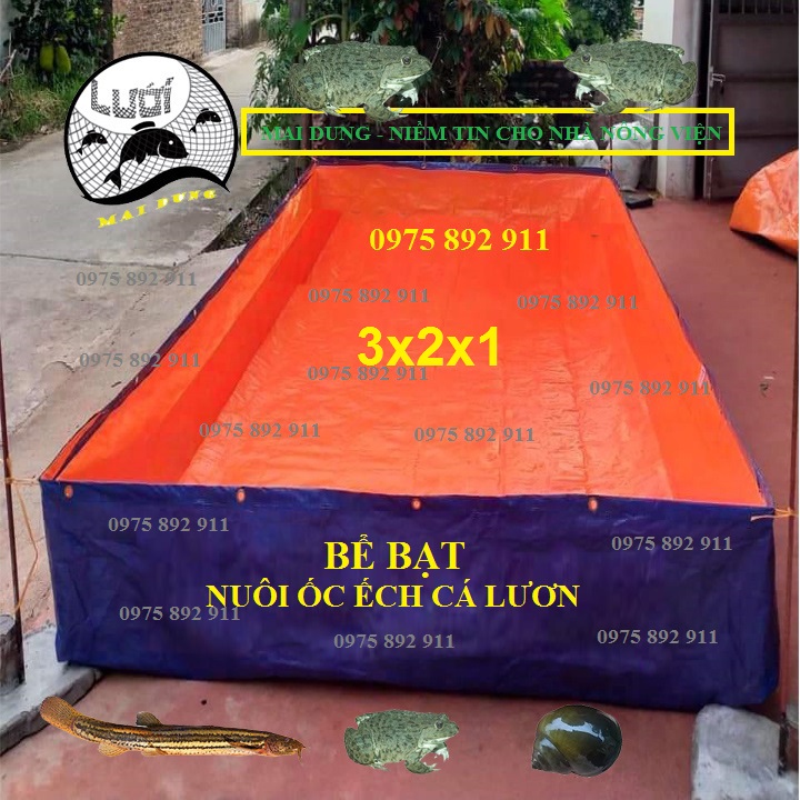 BỂ BẠT NUÔI ,ỐC ,ẾCH ,CÁ , LƯƠN 3x2x1