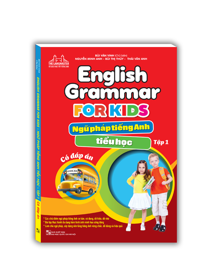 English Grammar For Kids - Ngữ pháp tiếng anh tiểu học tập 1 (có đáp án)