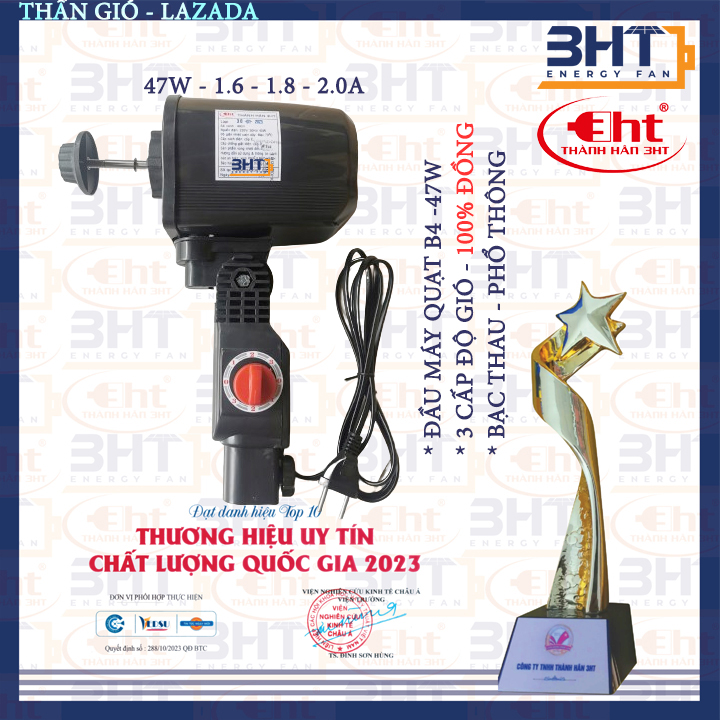 Đầu máy quạt B4 - 47W