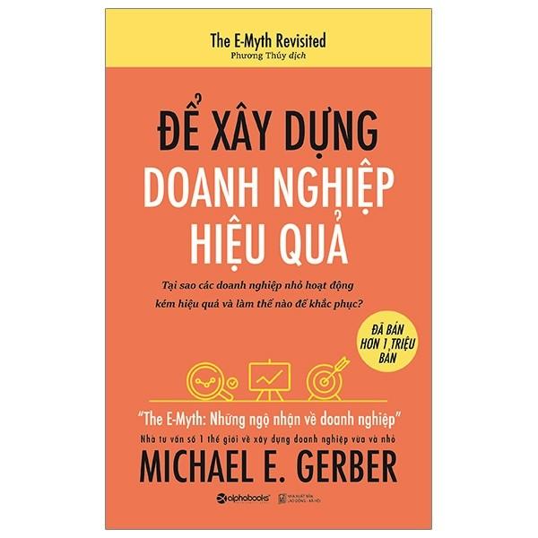 Sách - Để xây dựng doanh nghiệp hiệu quả