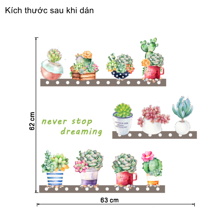 Decal dán tường tranh trí - 11 CHẬU HOA NEVER STOP DREAMING