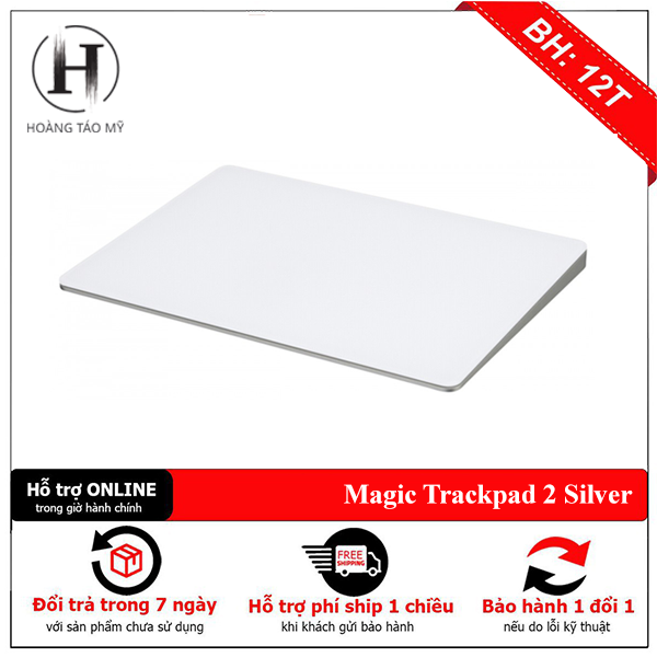 [Chính hãng] Bàn di chuột Bluetooth "Apple Magic Trackpad 2 màu Silver" (màu bạc)