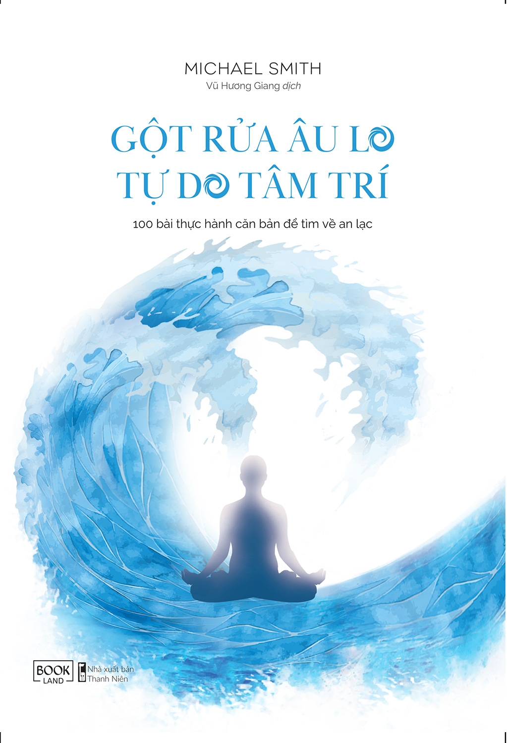 Fahasa - Gột Rửa Âu Lo Tự Do Tâm Trí