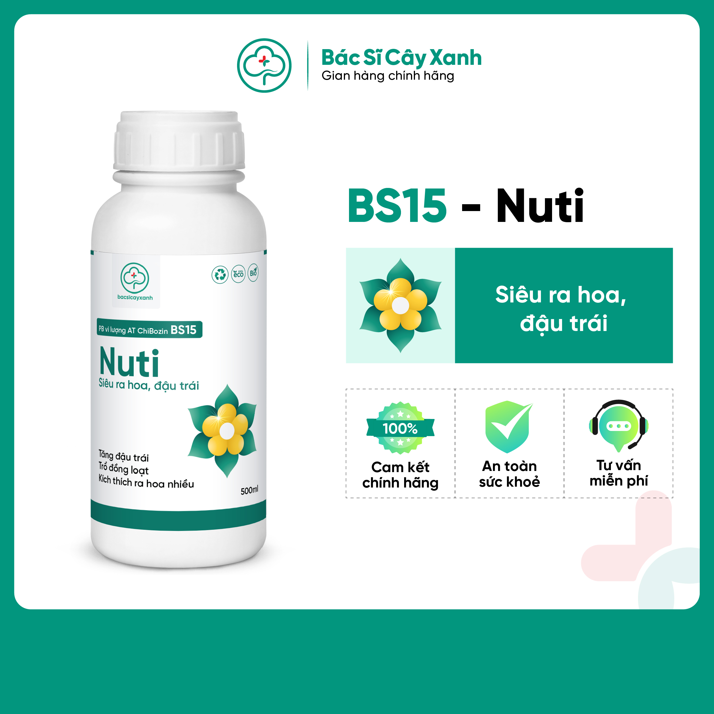 BS15 Nuti Chế phẩm kích ra hoa đồng loạt, đậu trái nhiều