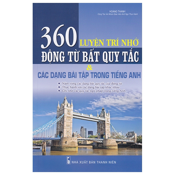 Fahasa - Luyện Trí Nhớ 360 Động Từ Bất Quy Tắc Và Các Dạng Bài Tập Trong Tiếng Anh
