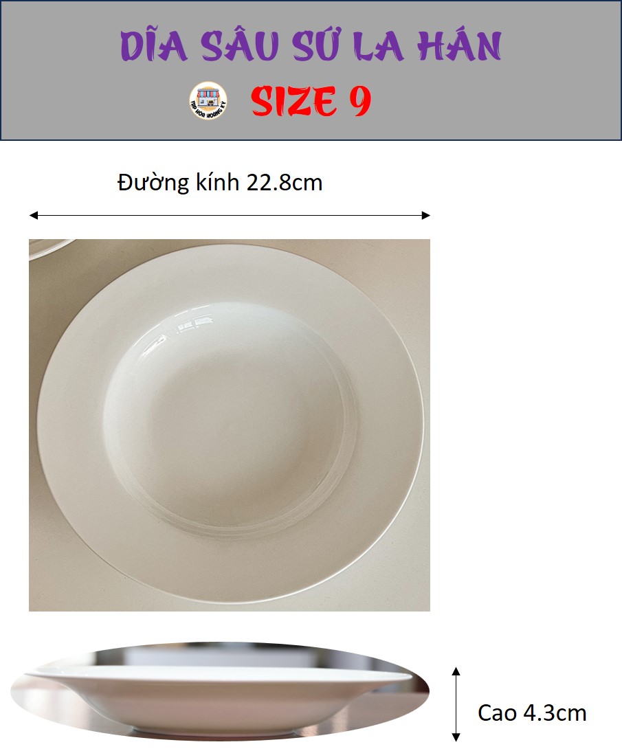 DĨA TRÒN SÂU GỐM SỨ LA HÁN - ĐỦ SIZE (6,7,8,9)