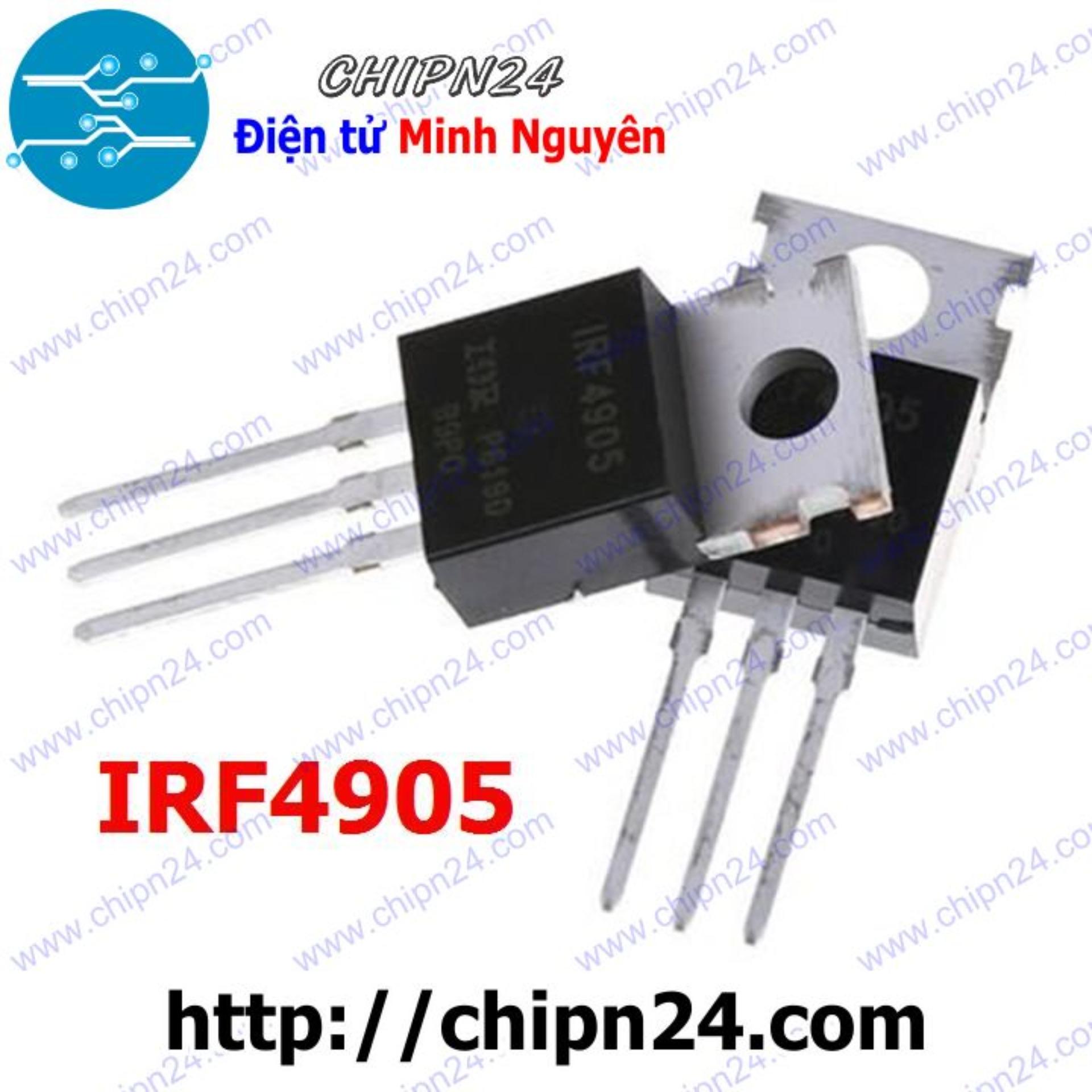 [2 con] (KT1) Mosfet IRF4905 TO-220 74A 55V Kênh P (IRFP4905PBF 4905)