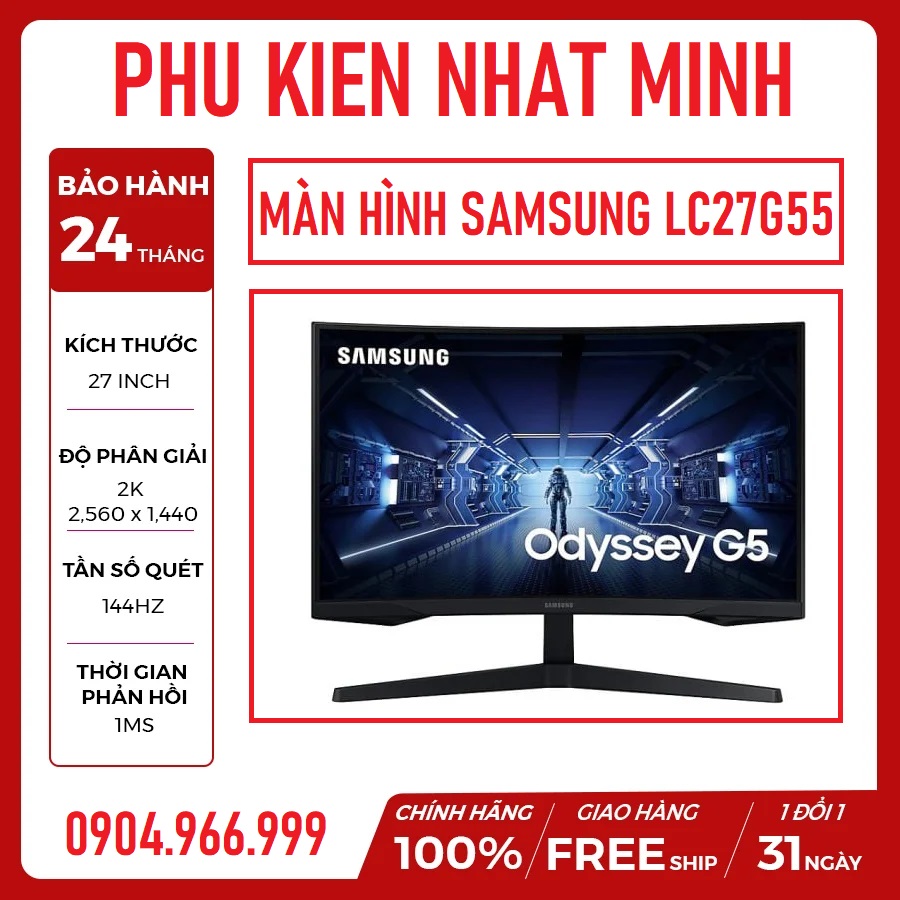 Màn hình Samsung Odyssey LC27G55 cong 2k 144Hz 1ms Freesync hàng chính