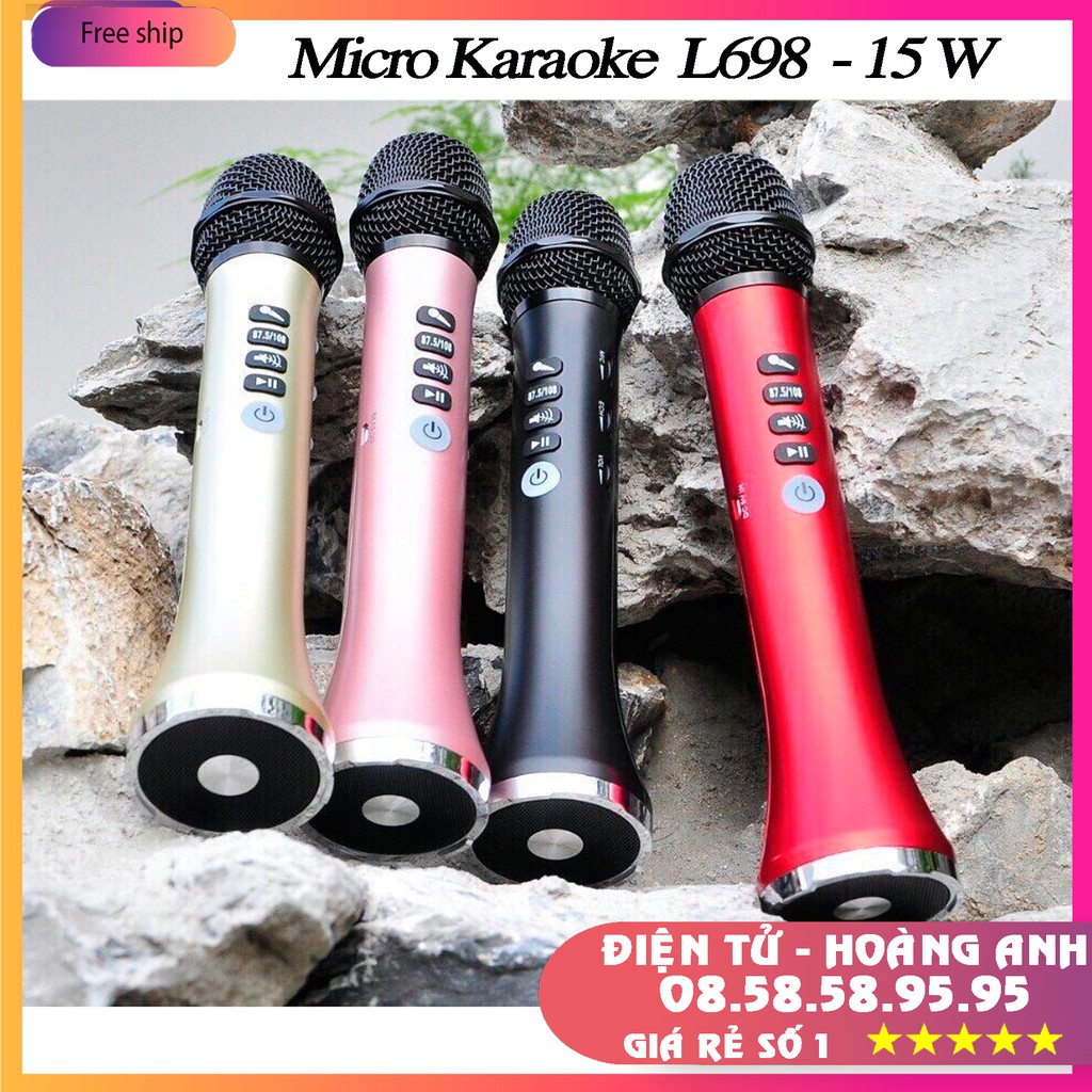Micro Bluetooth kiêm loa Cao Cấp Mic L-698 Hút Âm  , Chống Hú Rè hát karaoke công suất 15w hỗ trợ kết hát trực tiếp trên Ôtô