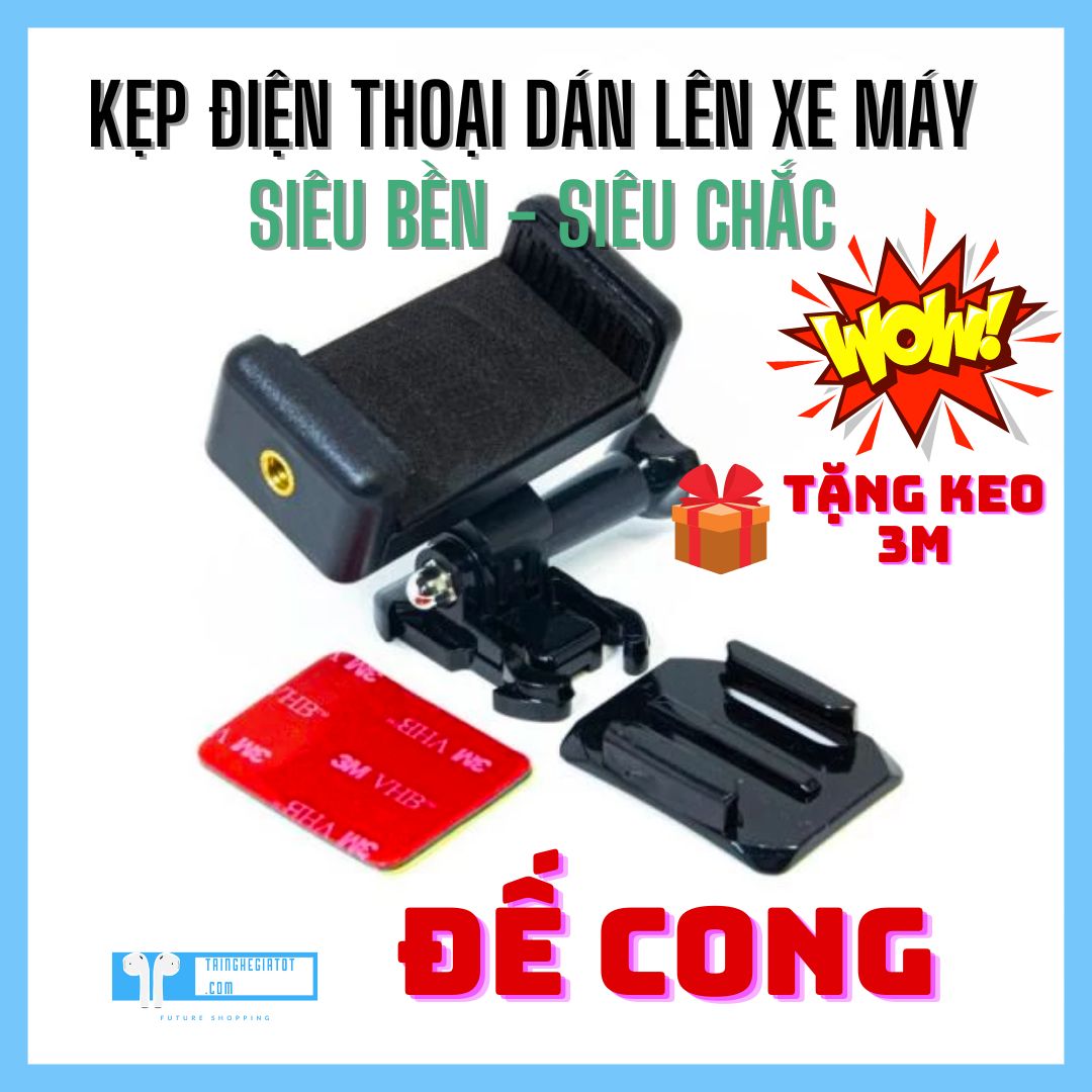 Kẹp Điện Thoại Dán Lên Xe Máy ĐẾ CONG