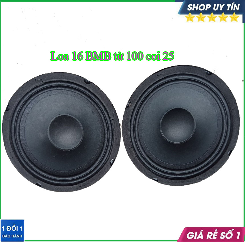 Loa bass 16 bmb từ 100 coi 25 công suất 100w