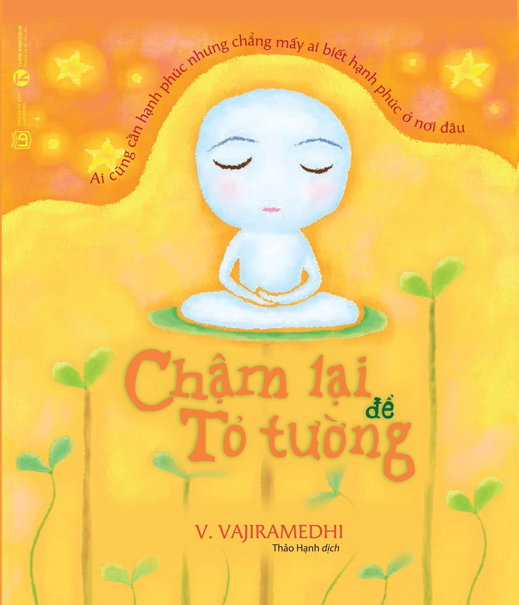 Fahasa - chậm lại để tỏ tường