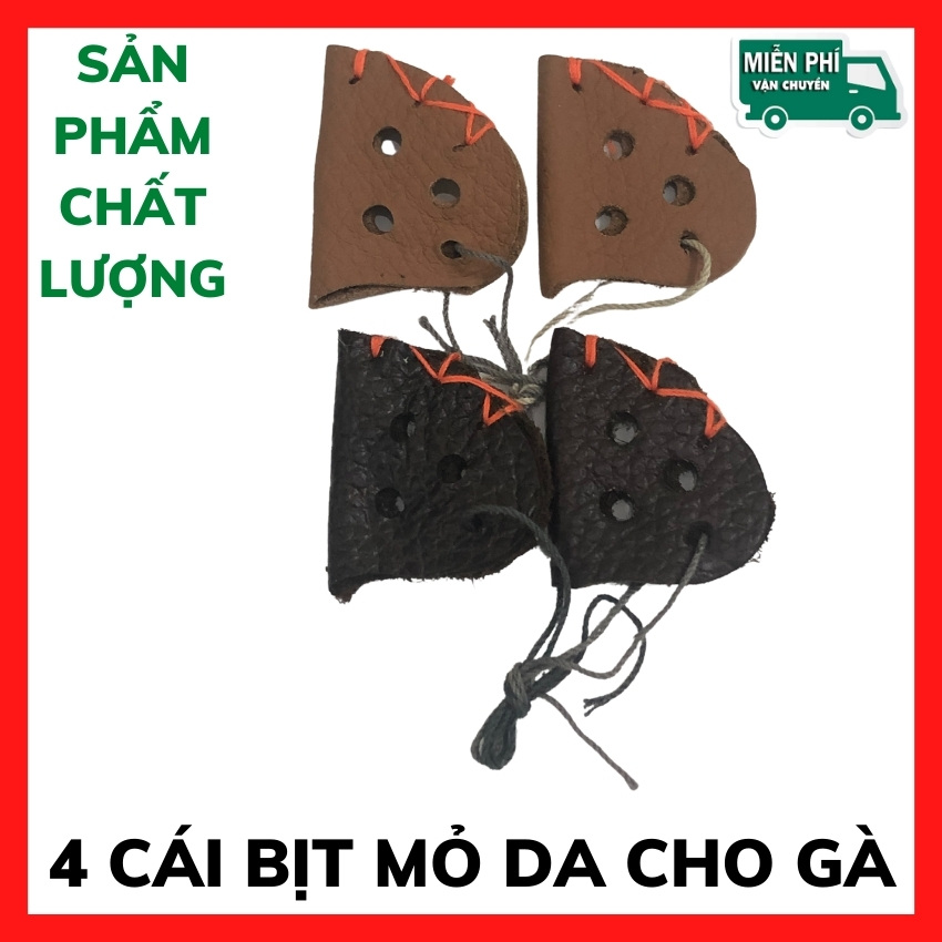 4 cái bịt mỏ da cho gà. bịt m ỏ gà nòi. bịt mỏ .tạ chân.bịt mỏ gà đá.