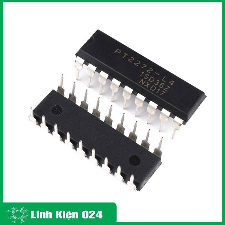 IC PT2272 L4 DIP-18 dùng trong mạch thu sóng RF