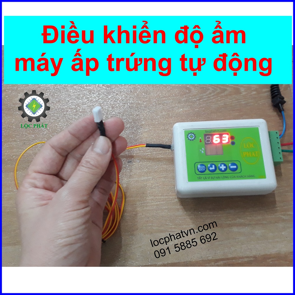Bộ Điều Khiển Độ Ẩm Máy Ấp Trứng Lộc Phát – Đo Và Điều Khiển Độ Ẩm Trong Máy Ấp Trứng