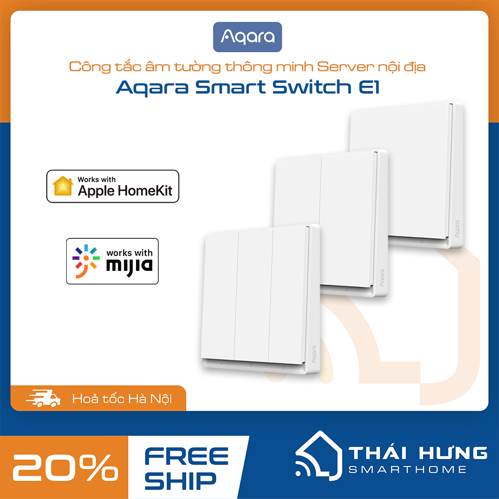 Công tắc âm tường thông minh Aqara E1, bản nội địa, có dây N 1100W, tương thích Homekit