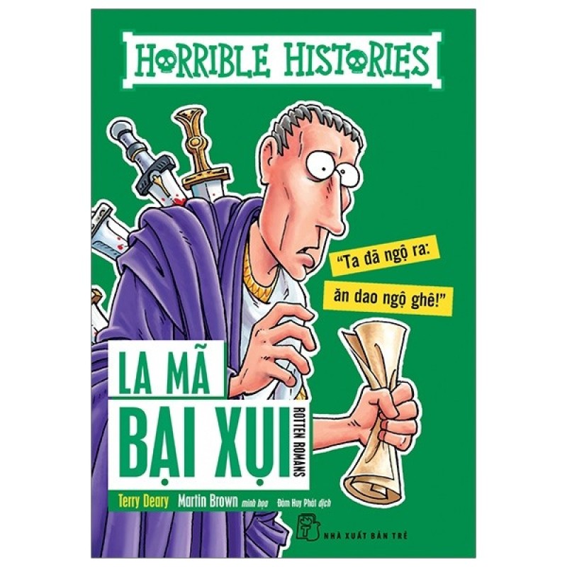 Horrible Histories - La Mã Bại Xụi