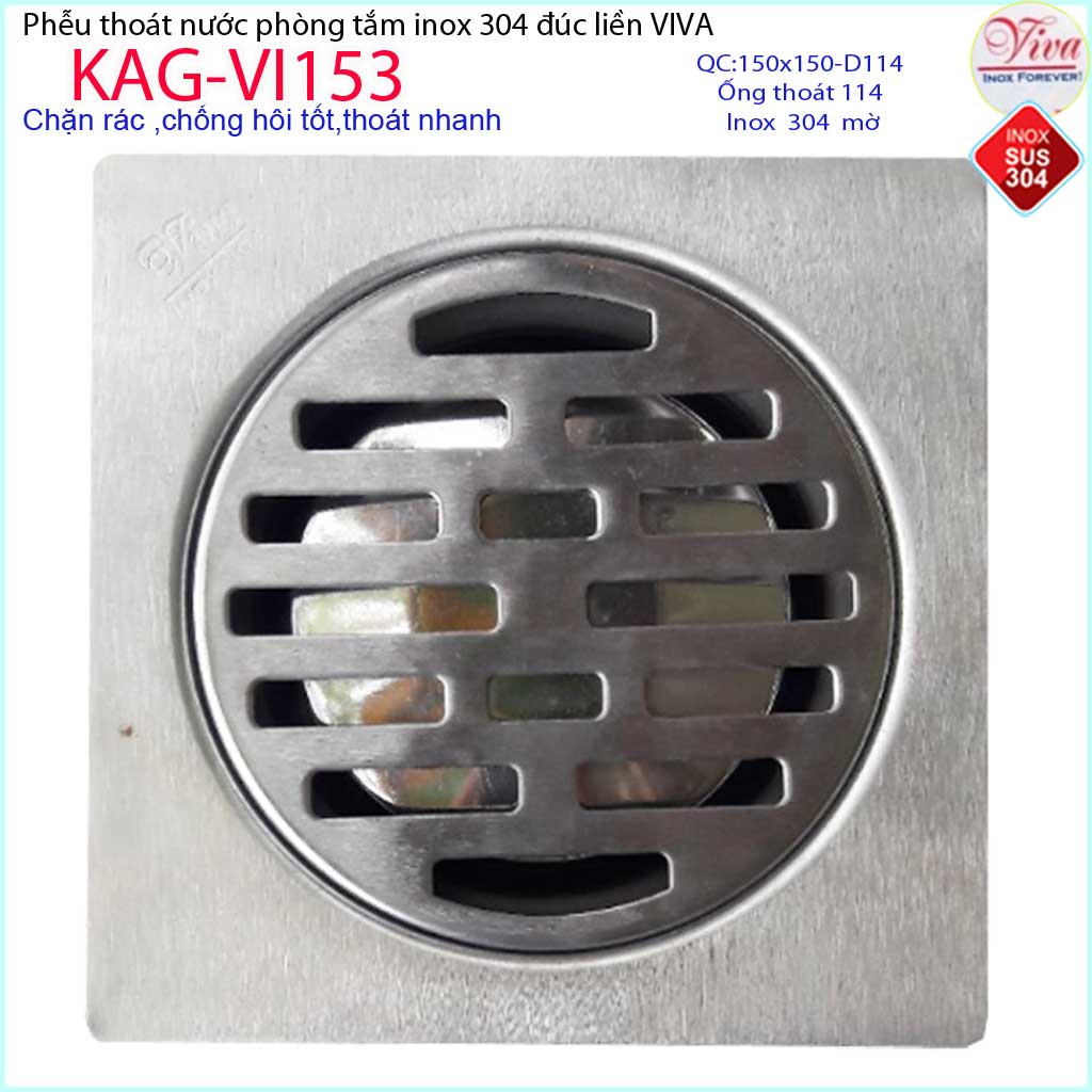 Phễu thoát sàn Viva 15x15 cm KAG-VI153 ống thoát D114 chống mùi hôi , thoát sàn inox đúc dày thoát nước nhanh chống hôi tốt siêu bền