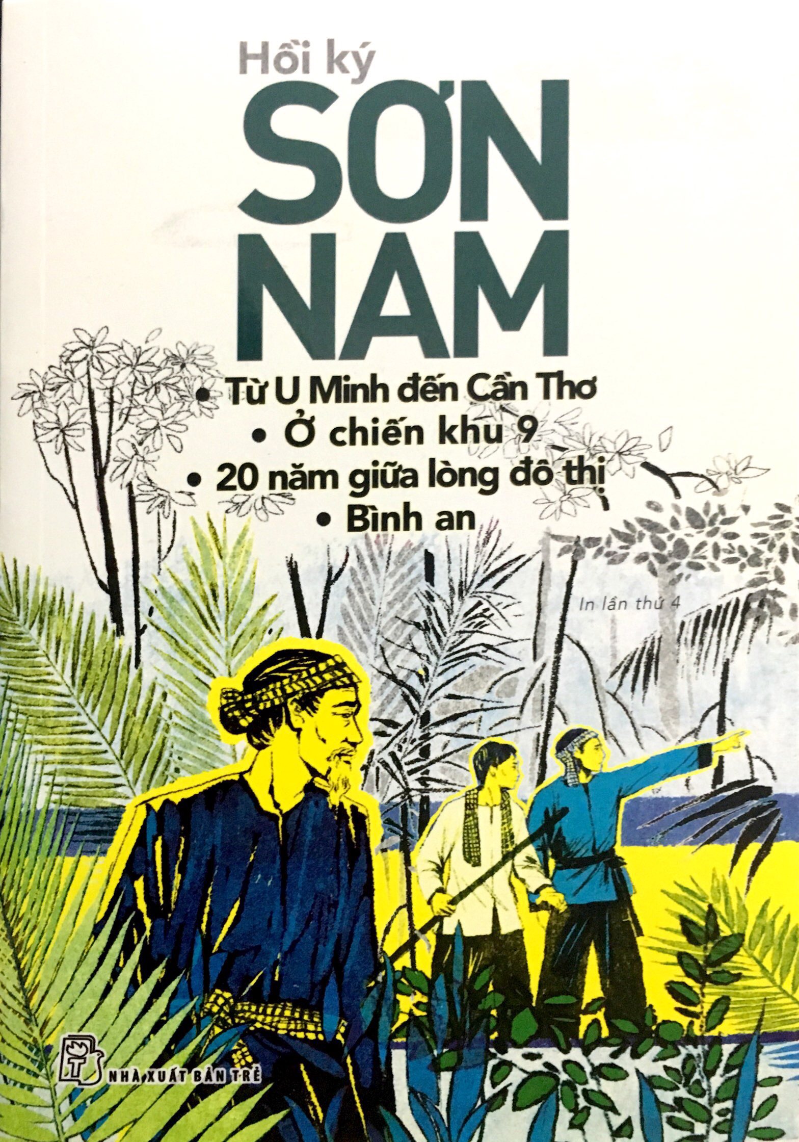 Fahasa - sơn nam - từ u minh đến cần thơ - ở chiền khu 9 - 20 năm giữa lòng đô thị-bình an