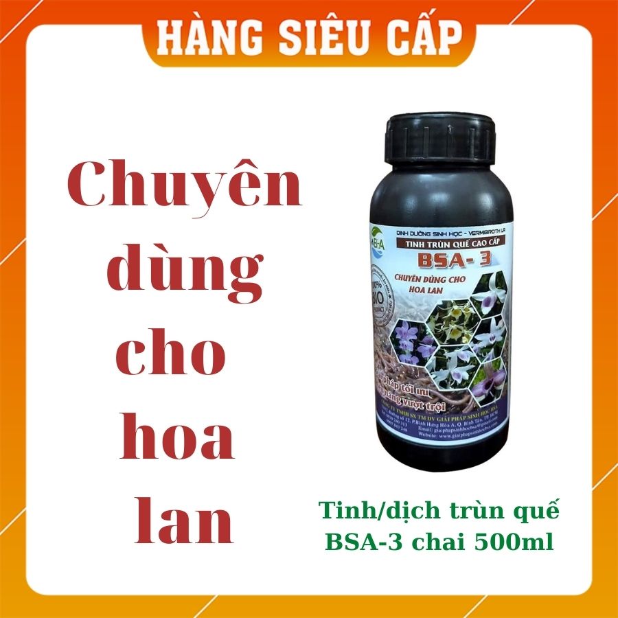 Tinh trùn quế cao cấp - dịch trùn quế bsa-3, chai 500ml