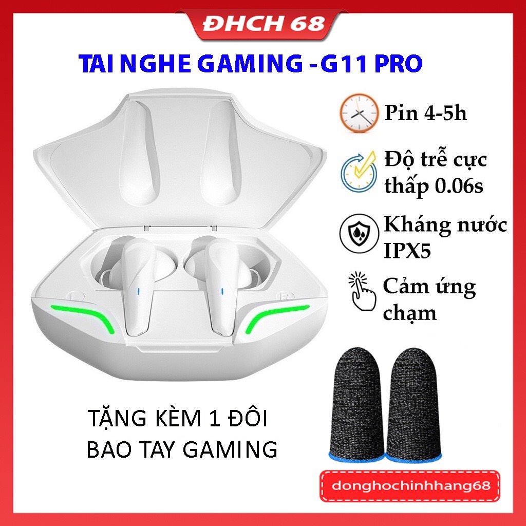 Tai nghe Gaming không dây  G11 PRO 5.0 TWS, Bass mạnh mẽ, độ trễ cực thấp khi chơi game, Có míc