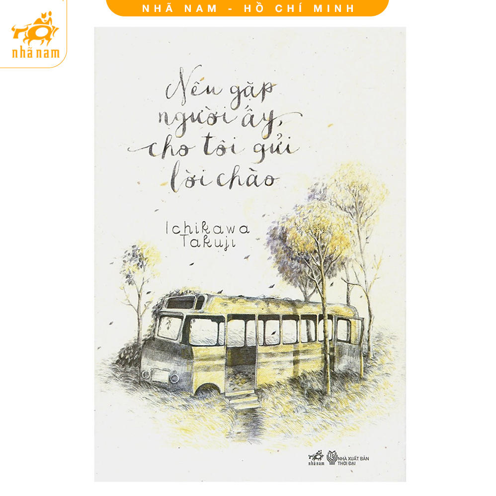 Sách - nếu gặp người ấy cho tôi gửi lời chào