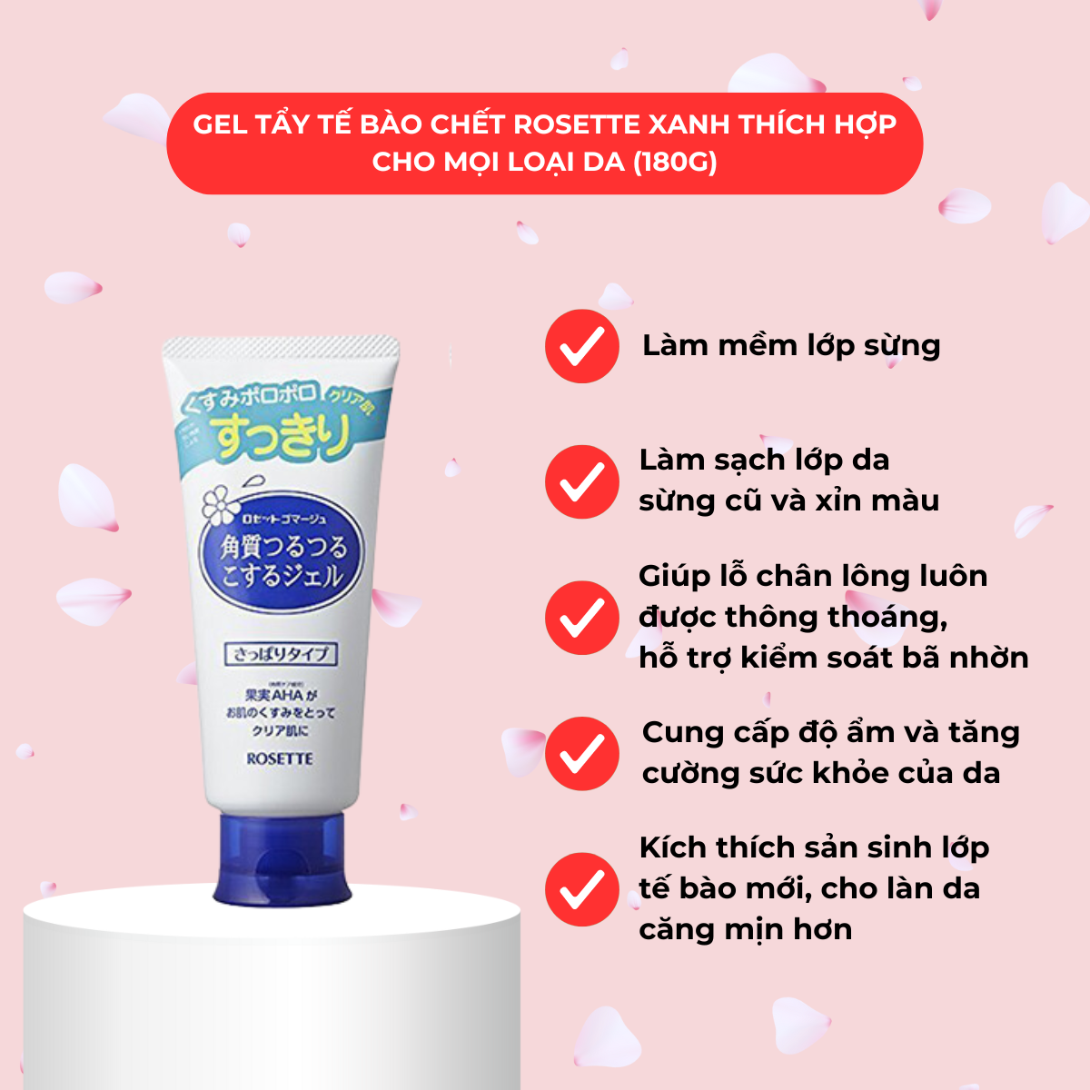 Gel Tẩy Tế Bào Chết Rosette 180g