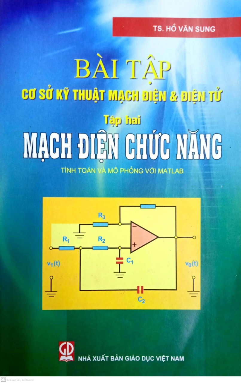 Bài tập cơ sở kỹ thuật mạch điện & điện tử tập 2- mạch điện chức năng