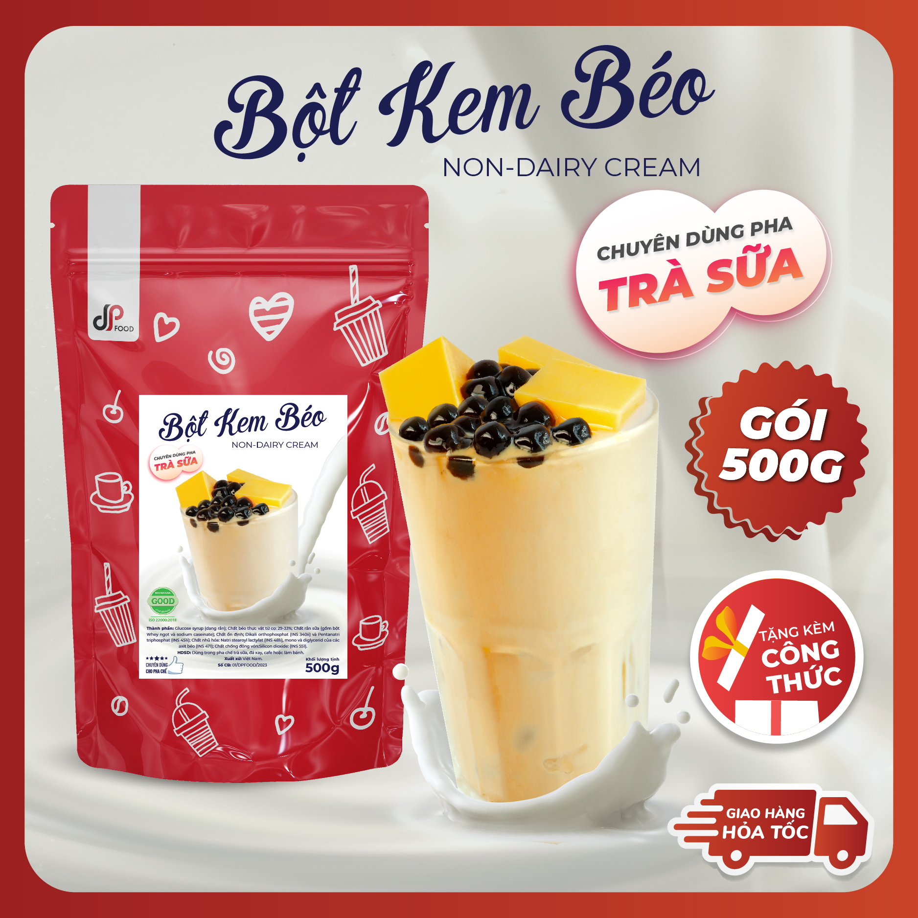 Bột Kem Béo Thực Vật DPFOOD Gói 500G - Chuyên dùng pha trà sữa, đá xay, cà phê,… - Hỗ trợ miễn phí công thức pha chế