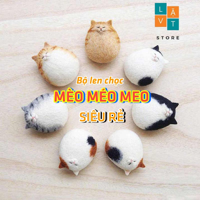 [HCM]Bộ len chọc Mèo Đơn Giản Siêu Dễ và Rẻ - Mèo Méo Meo - Needle felting cắt - Quà tặng HandMade