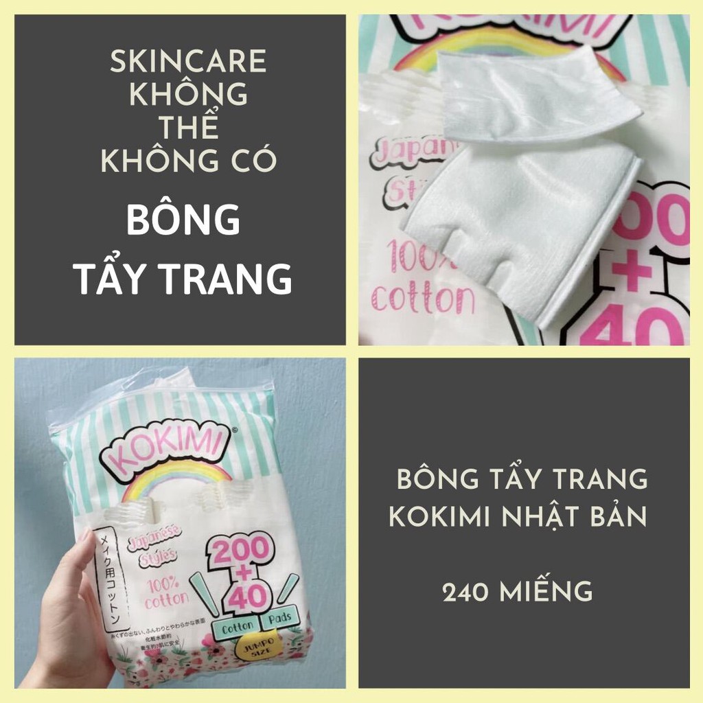 Bông tẩy trang Kokimi 210 miếng 240 miếng