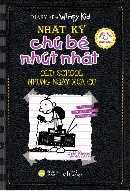 Fahasa - Song Ngữ Việt - Anh - Diary Of A Wimpy Kid - Nhật Ký Chú Bé Nhút Nhát: Những Ngày Xưa Cũ - Old School