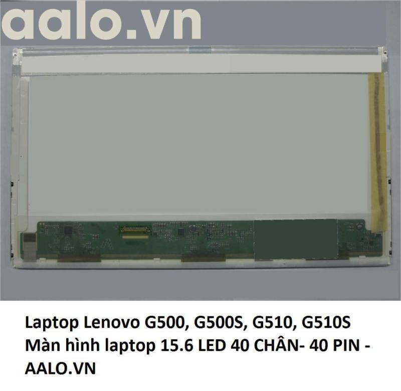 Bảng giá Màn hình laptop Lenovo G500 G500S G510 G510S Phong Vũ