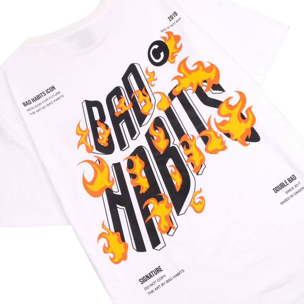 Áo thun Bad Habits FIRE LOGO
