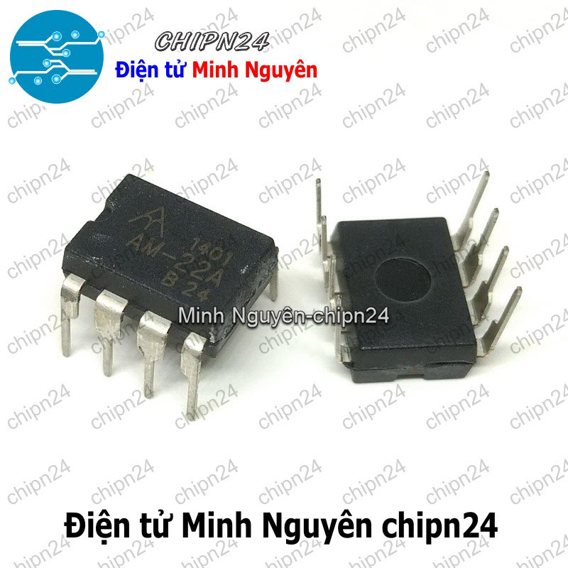 [1 con] (DT) IC AM-22A DIP-8 Hàng Tốt (AM22A AM 22A) - HH006221