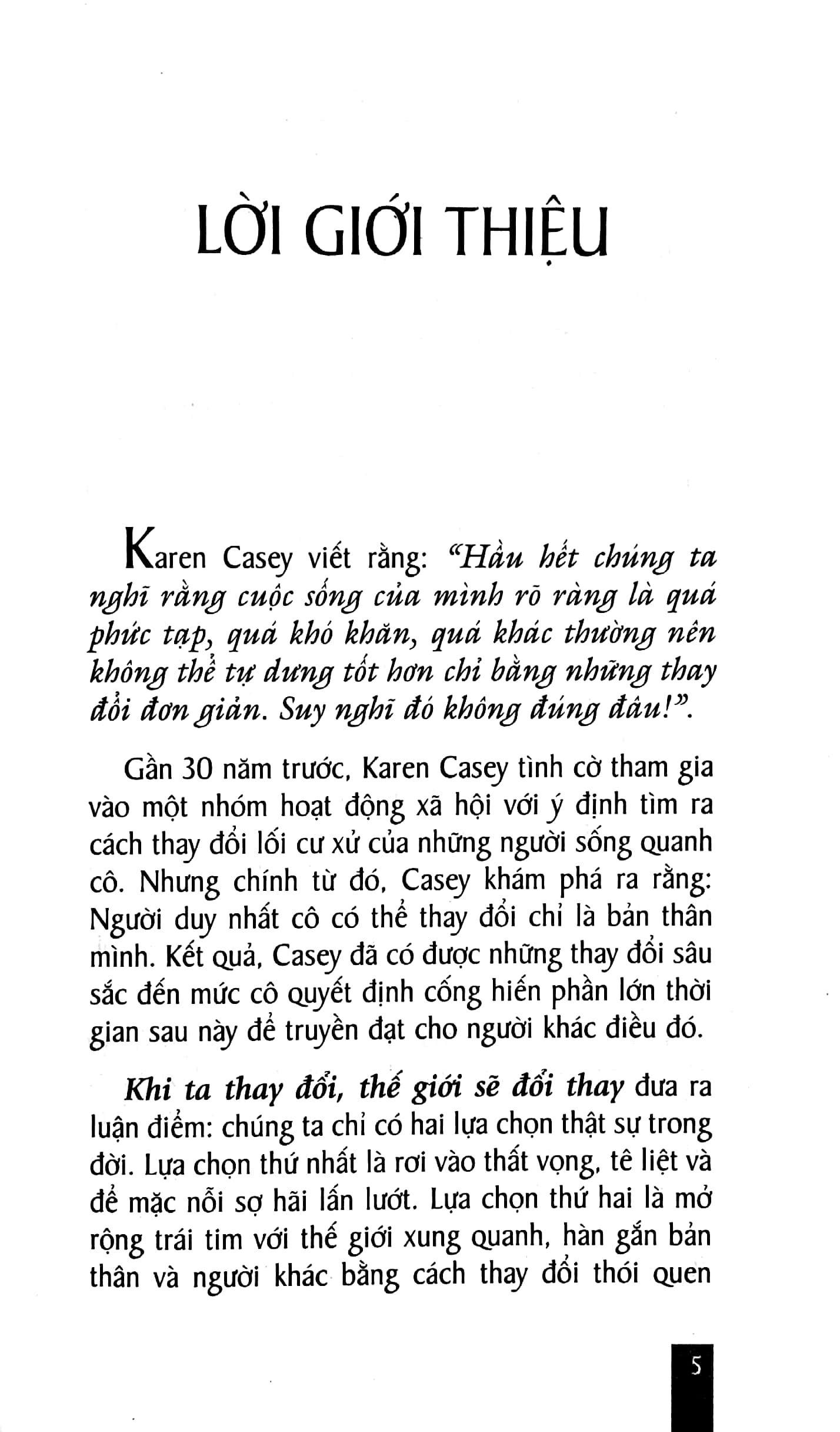 Sách - Khi Ta Thay Đổi Thế Giới Sẽ Đổi Thay