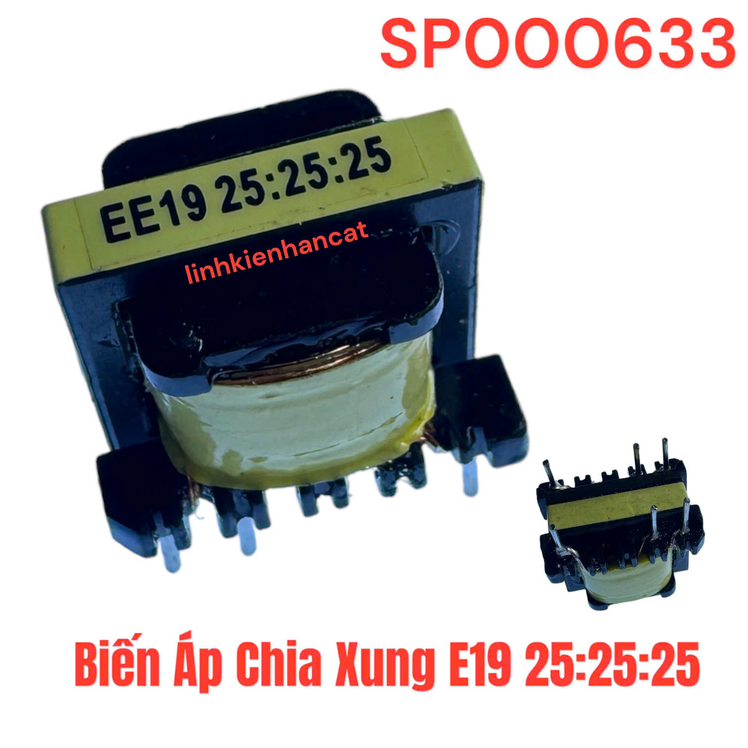 Biến áp chia xung e19 25:25:25