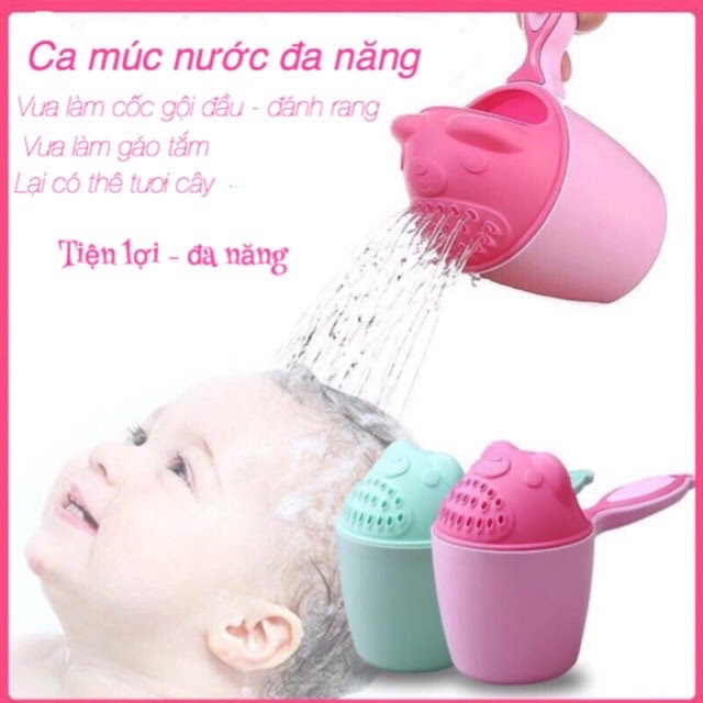 Ca múc nước,ca tắm gội đầu đa năng cho bé