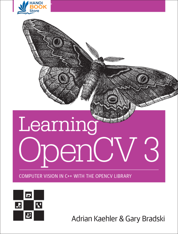 Learning OpenCV 3: Computer vision in C++ with the OpenCV library - Hanoi bookstore