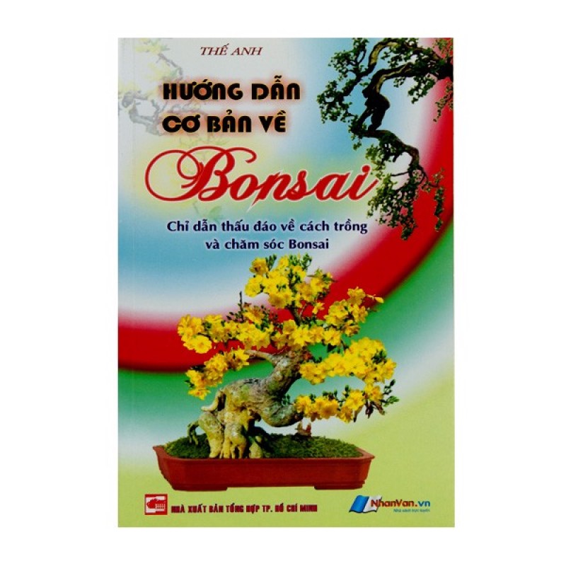 Sách - Hướng Dẫn Cơ Bản Về Bonsai - 8935072860738