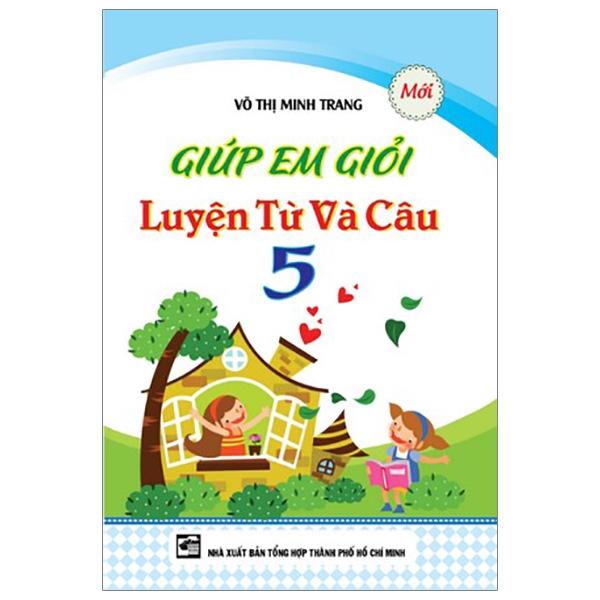 Fahasa - Giúp Em Giỏi Luyện Từ Và Câu 5