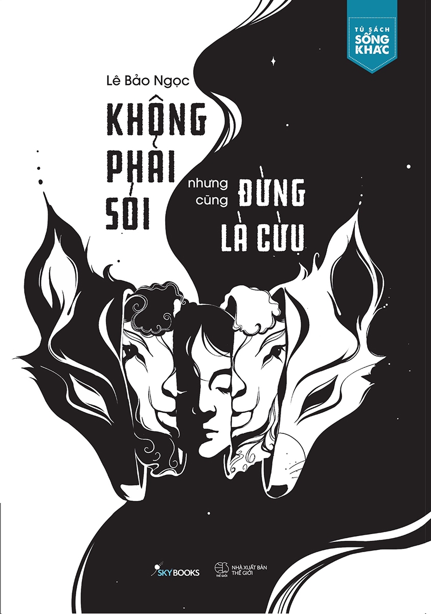 Không phải sói nhưng cũng đừng là cừu