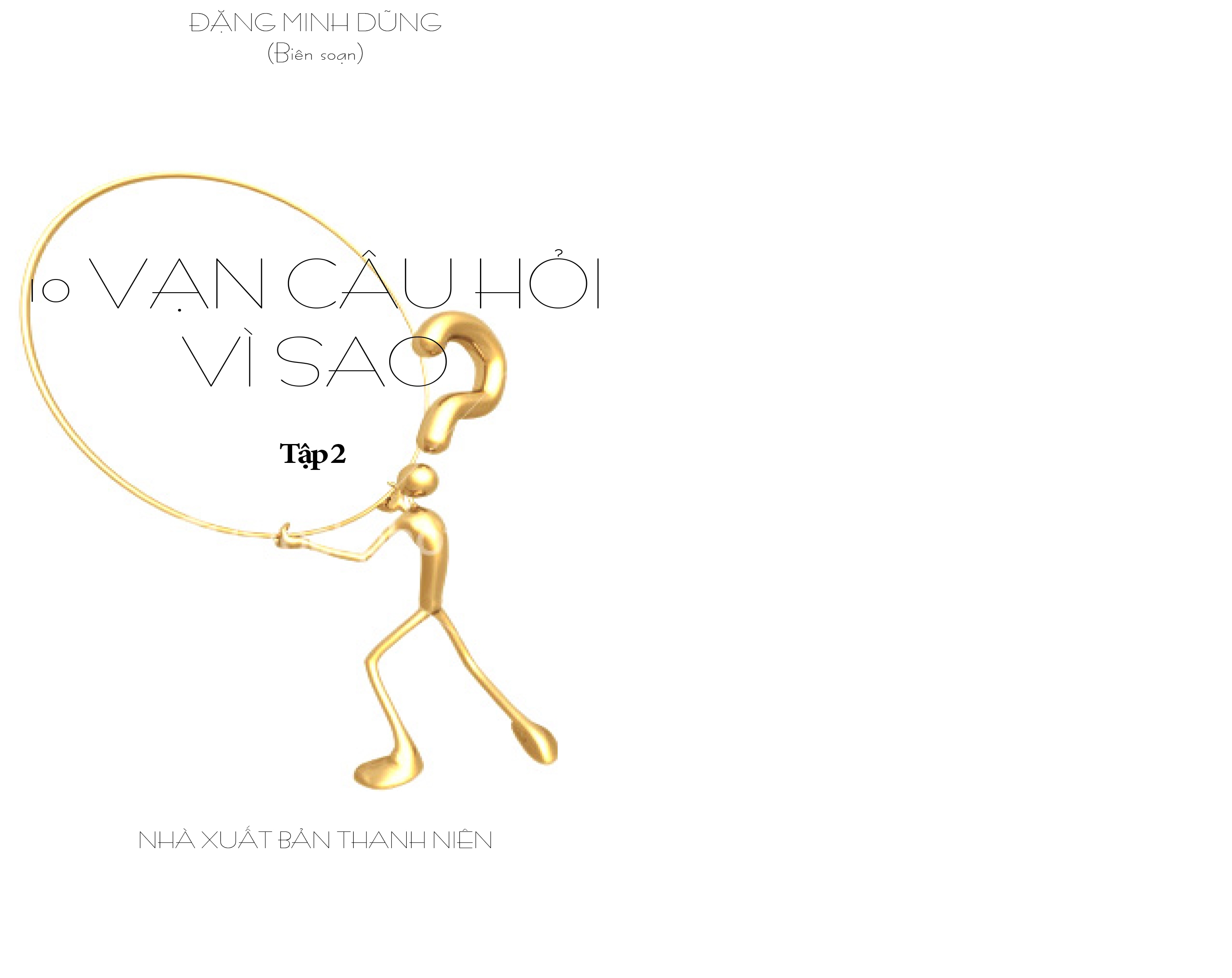 Fahasa - 10 Vạn Câu Hỏi Vì Sao - Tập 2 (Tái Bản 2018)