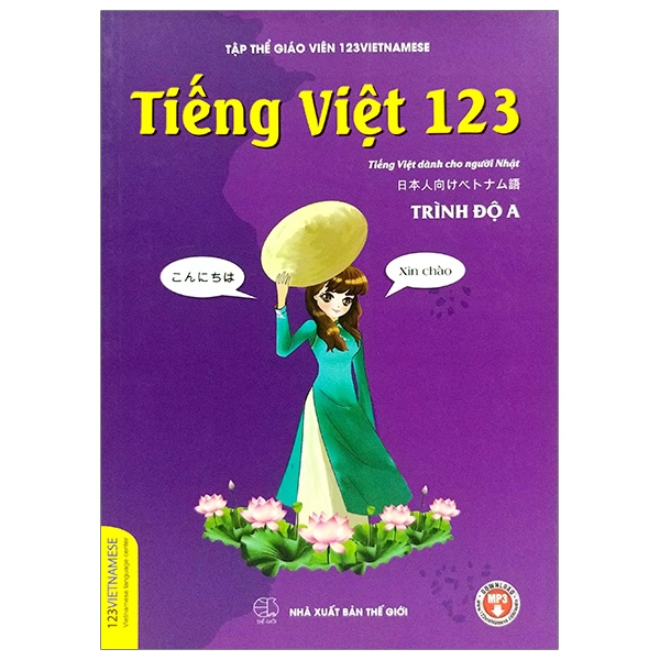 Fahasa - Tiếng Việt 123 (Tiếng Việt Dành Cho Người Nhật) - Tái Bản 2019
