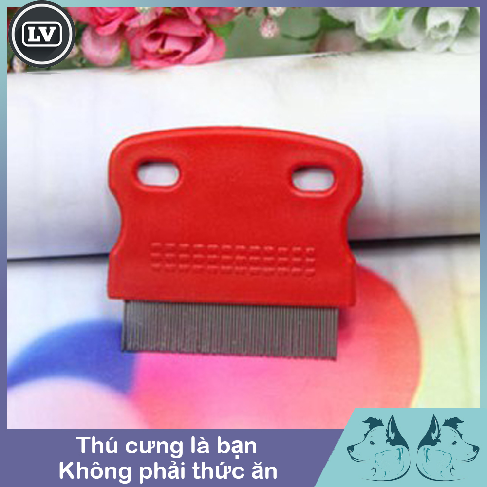 Dụng Cụ Làm Sạch Cho Chó Mèo- Lược chải lông, ve rận, bọ chét cho chó mèo Phụ kiện Long Vũ