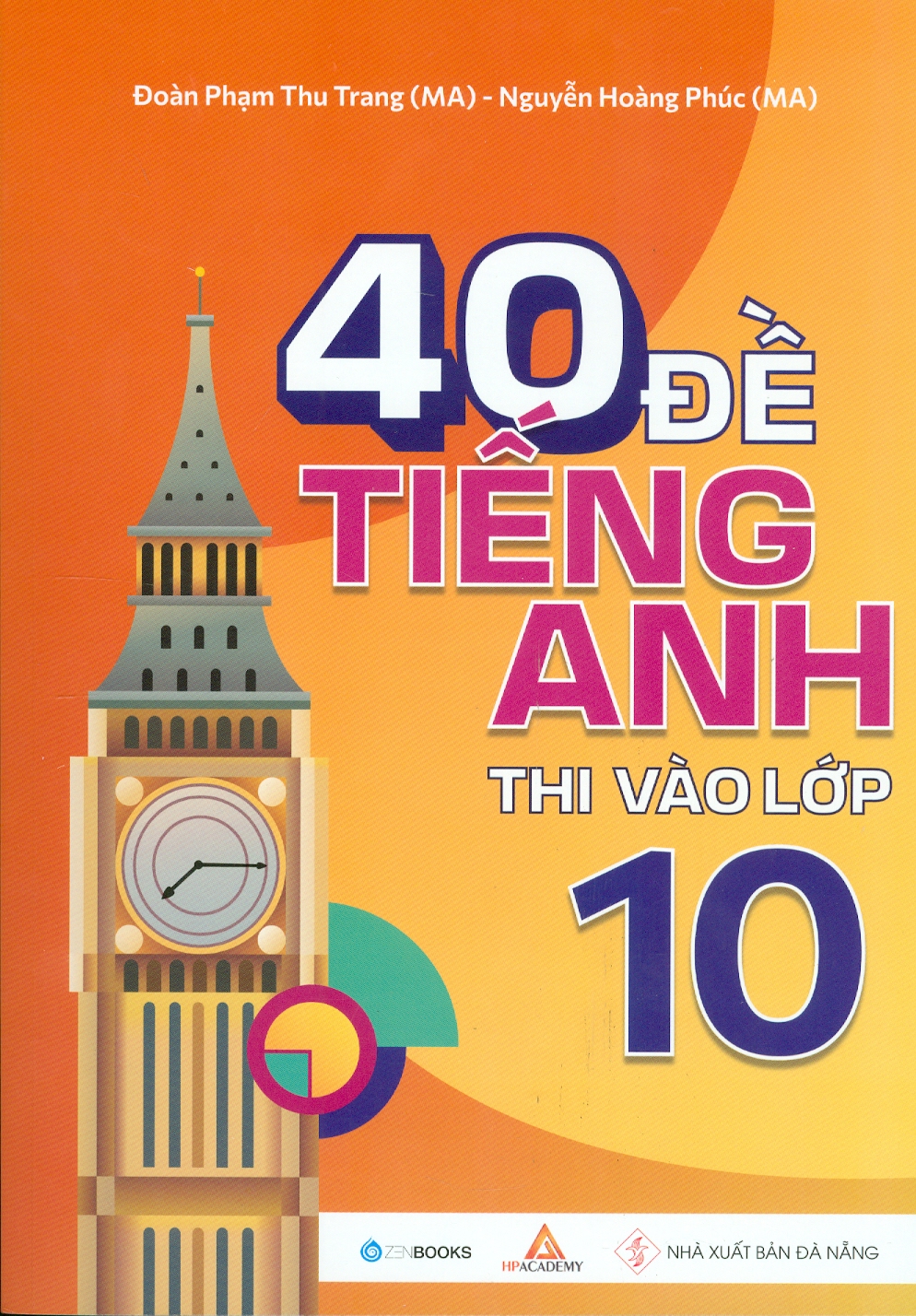 40 Đề Tiếng Anh Thi Vào Lớp 10
